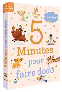 5 minutes pour faire dodo : Disney Baby : Le Roi Lion