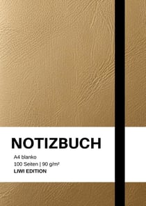 Notizbuch A4 blanko gold - 100 Seiten Soft Cover - FSC Papier : Notebook A4 weißes Papier unliniert - 90g/m²