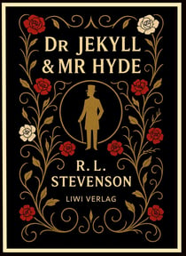 Stevenson: Dr Jekyll and Mr Hyde (English Edition)