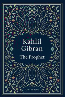 Kahlil Gibran: The Prophet (English Edition)