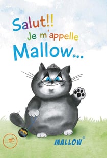 Salut ! Je m'appelle Mallow