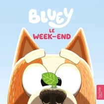 Bluey : Le week-end