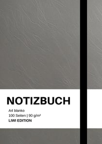 Notizbuch A4 blanko grau - 100 Seiten Soft Cover - FSC Papier : Notebook A4 weißes Papier unliniert - 90g/m²