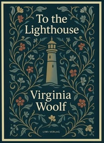 Virginia Woolf: To the Lighthouse (English Edition)