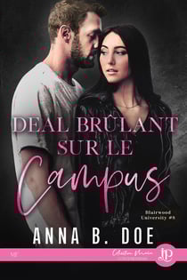 Blairwood University Tome 8 : Deal brûlant dur le campus