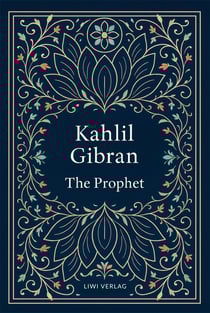 Kahlil Gibran: The Prophet (English Edition)