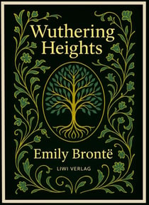 Emily Brontë: Wuthering Heights (English Edition)