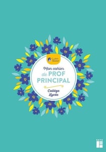 Mon cahier de suivi de prof principal collège lycée