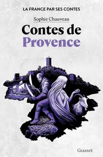 La France par ses contes : Contes de Provence