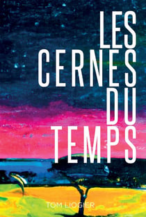 Les cernes du temps : Le cycle de l'arborescence du malheur
