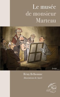 Le musée de monsieur Marteau