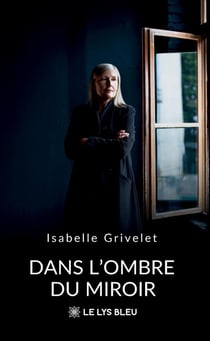Dans l'ombre du miroir