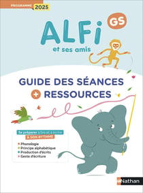 Alfi et ses amis : GS - Guide des séances + ressources