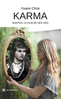 Karma : Martha, le film de ses vies