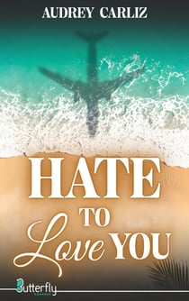 Hate to love you