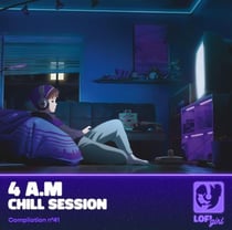 4 AM Chill Session