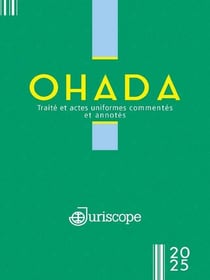 OHADA : le code vert 2025 : Traité et actes uniformes commentés et annotés