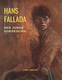 Der junge Goedeschal : Ein Pubertätsroman