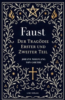 Goethe: Faust. Der Tragodie Erster und Zweiter Teil. Neuausgabe : Gesamtausgabe Faust 1 und 2