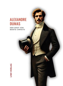 Alexandre Dumas: Der Graf von Monte Christo. Ungekürzte Ausgabe : Alle sechs Bände in einem Band. Übersetzt von Max Pannwitz