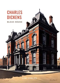Charles Dickens: Bleak House. Vollständige Neuausgabe : Ins Deutsche übertragen von Gustav Meyrink