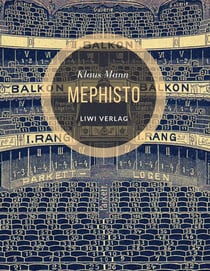 Mephisto. Roman einer Karriere : Neuausgabe 2020