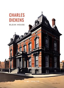 Charles Dickens: Bleak House. Vollständige Neuausgabe : Ins Deutsche übertragen von Gustav Meyrink