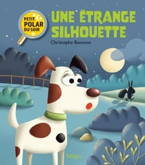 Une étrange silhouette