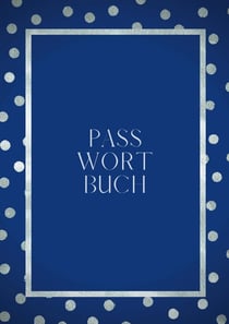 Passwort Buch - A5 - Notizbuch für Passworter - zweispaltiger Organizer - 100 Seiten - FSC Papier : Passwortbuch - Papierqualität 90 g/m² - Passwort Manager analog