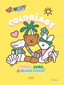 Sunny & ses amis - Coloriage - Soleil, surf & glace coco !