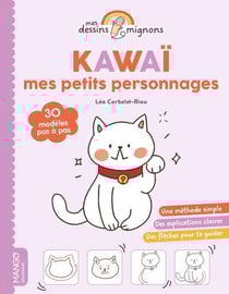 Kawai : Mes petits personnages : 30 modèles pas à pas