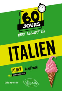 60 jours pour assurer en : Italien : Je débute A1/A2