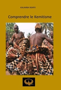 COMPRENDRE LE KEMITISME