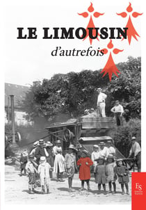 Le Limousin d'autrefois