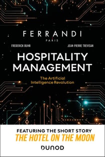 Hospitality management : The Artificial Intelligence Revolution