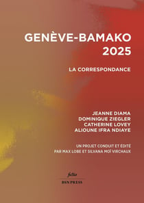 Genève-Bamako 2025. La Correspondance