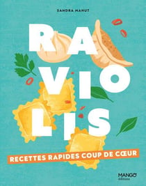Raviolis : Recettes rapids coup de coeur