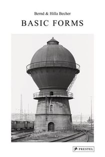 Bernd & hilla becher basic forms /anglais