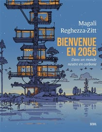 Bienvenue en 2055 : Dans un monde neutre en carbone