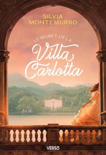 Les Villas du lac de Côme Tome 1 : Le secret de la Villa Carlotta