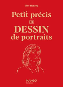 Petit précis du dessin de portraits