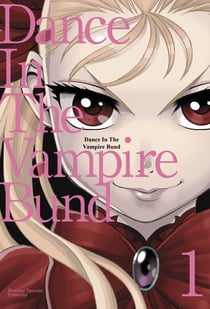 Dance in the vampire Bund Tome 1