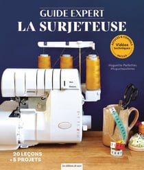 Devenir expert : la surjeteuse