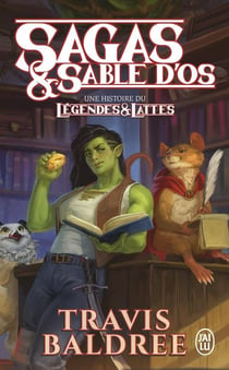 Sagas & Sable d'os : Une histoire du Légendes & Lattes