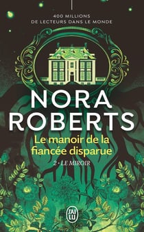 Le manoir de la fiancée disparue Tome 2 : Le miroir