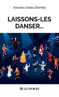 Laissons-les danser...