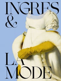 Ingres et la mode