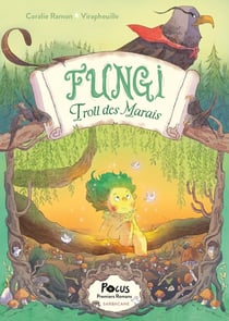 Fungi, Troll des Marais