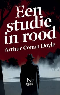 Een studie in rood : De eerste zaak van Sherlock Holmes