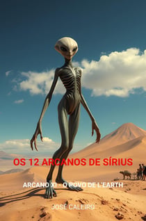 Os 12 Arcanos de Sirius : Arcano XI - O Povo de L'Earth
